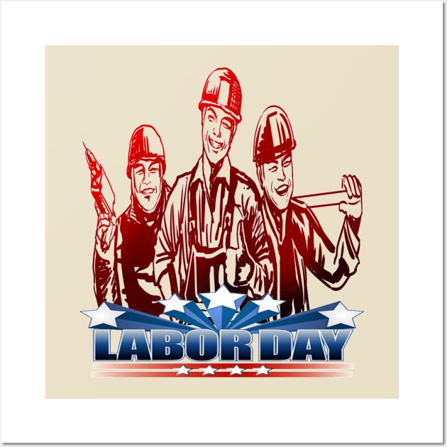 Labor Day Wall Art by HTTC